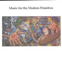 MODERN PRIMITIVES: Music For The Modern Primitive