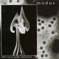 Modus : The Twin Jade Sessions