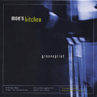 MOE'S KITCHEN: Grooveprint
