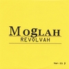 MOGLAH: Revolvah