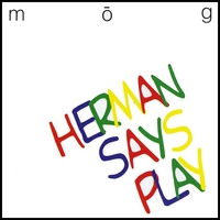 MoG : Herman Says Play