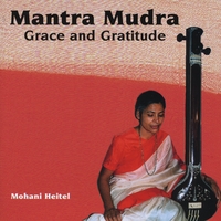 Mohani Heitel : Mantra Mudra grace and gratitude