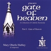 MARY OBERLE HUBLEY: From Gate of Heaven, Part I: Gate of Heaven