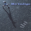MO'INDIGO: Are We There Yet?