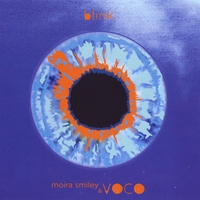 MOIRA SMILEY & VOCO: Blink