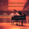 MOISES HERRERA: Reflections Of The Heart / Piano Gems/Music Therapy