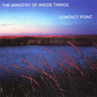 The Ministry of Inside Things : Contact Point