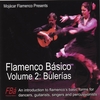 MOJÁCAR FLAMENCO: Flamenco Básico 2: Bulerías