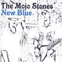 THE MOJO STONES: New Blue