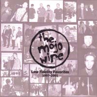 The Mojo Wire : Low Fidelity Favorites 1997-2001