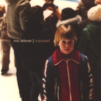 Mo Lefever : Unposed