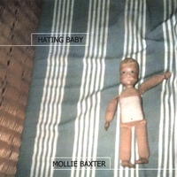 Mollie Baxter : Hating Baby