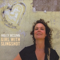 Molly McGinn : Girl With Slingshot