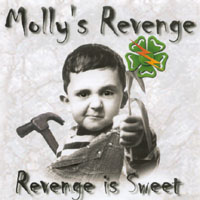 Molly's Revenge : Revenge Is Sweet