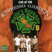 Molly's Revenge : Live At The Espresso Garden