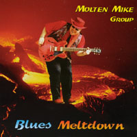 Molten Mike : Blues Meltdown