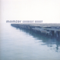 Momzer : Goodnight Nobody
