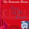 MONA GOLABEK: The Romantic Hours--Keys to the Heart