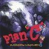 THE MONDAY MILKMEN: Plan C