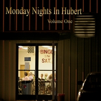 Various : Monday Nights In Hubert - Volume One