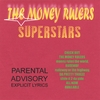 THE MONEY RULERS: Superstars