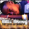 MISS MONEY: The Love of Money