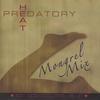 MONGREL MIX: Predatory Heat