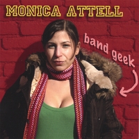 Monica Attell : Band Geek