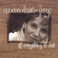 Monica Joy : If Everything is Lost