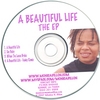 MONICA DILLON: A Beautiful Life - The EP
