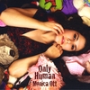 MONICA OTT: Only Human