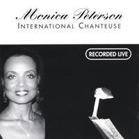 MONICA PETERSON: International Chanteuse