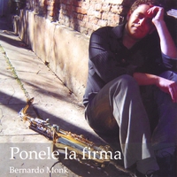 Bernardo Monk : Ponele la Firma