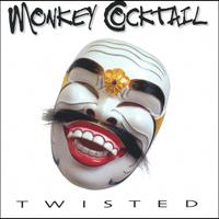 Monkey Cocktail : Twisted