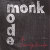 MONKMODE: An Outerbridge Brocade