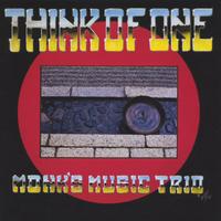 Monk's Music Trio : Think of One