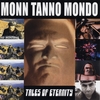 MONN TANNO MONDO: Tales Of Eternity