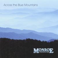 Monroe Crossing : Across the Blue Mountains