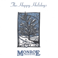 Monroe Crossing : The Happy Holidays