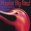 MONSTER BIG BAND: Live At The Ruta Maya Coffee House