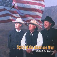 Justus and the Montanas : Spirit of the American West