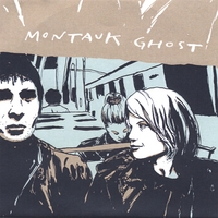 Montauk Ghost : Montauk Ghost