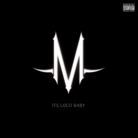 Monteloco : Its Loco Baby