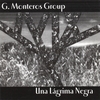 THE GERALD MONTEROS QUARTET: Una Lagrima Negra