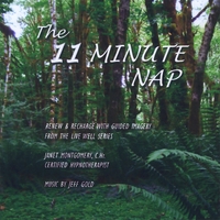 Janet Montgomery and Jeff Gold : 11 Minute Nap