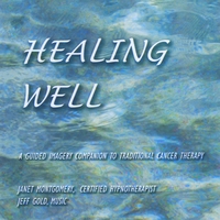 Janet Montgomery & Jeff Gold : Healing Well
