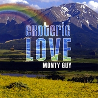 MONTY GUY : EXOTERIC LOVE