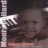 MONTY POLLARD: Second Harvest
