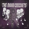 THE MOON CRICKETS: The Moon Crickets LP