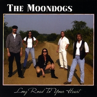 THE MOONDOGS: Long Road To Your Heart